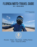 Florida Moto-Travel Guide Vol. I